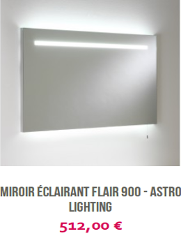 Miroir éclairant Flair 900 Astro Lighting laboutiqueduluminaire.fr